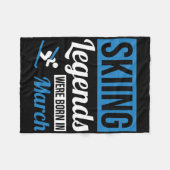 Skiing Legends Were Born In March - Birthday Gift  フリースブランケット (正面(横))