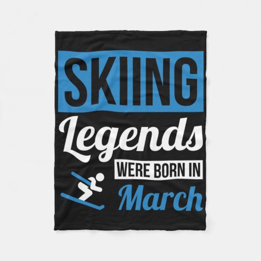 Skiing Legends Were Born In March - Birthday Gift  フリースブランケット (正面)