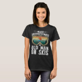 Skiing Never Underestimate An Old Man On Skis Men Tシャツ (正面フル)