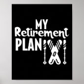 Skiing Retirement Plan  ポスター (正面)