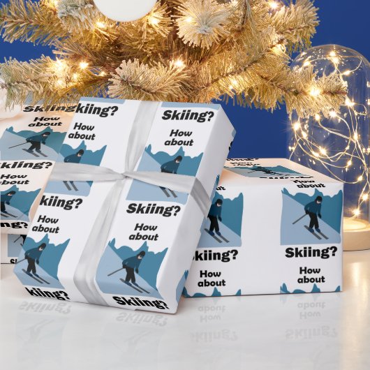 Skiing Skier How About Skiing Ski Lover ラッピングペーパー (クリスマス)