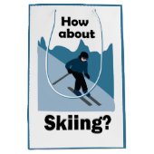 Skiing Skier How About Skiing Ski Party ミディアムペーパーバッグ (正面)