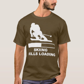 Skiing Skills Loading Bar Tシャツ