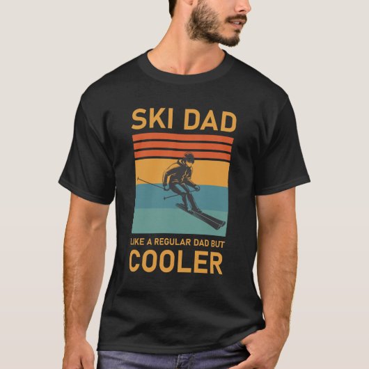 Skiing Snowboarding - Ski dad like a regular dad Tシャツ (正面)