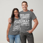 Skilled Plumbers Arent Cheap Funny Plumbing Tシャツ (ユニセックス)