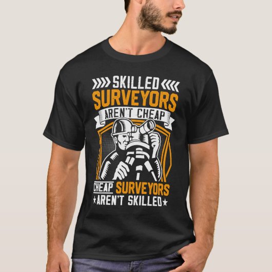 Skilled Surveyors Aren't Cheap  Men Tシャツ (正面)