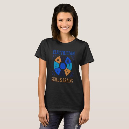 Skills and Brains Electro Engineer Electrician Tシャツ (正面フル)