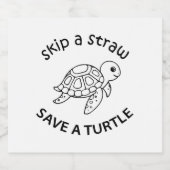 Skip A Straw Save A Turtle Copy Copy Copy スパークリングワインラベル (シングルラベル)