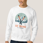 Skip Everything Go Skiing スウェットシャツ (正面)