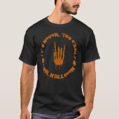 Skull Finger Rock n Roll It's Never Too Early For  Tシャツ (正面)