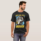 Skunks Don't Call Me A Badger Tシャツ (正面フル)
