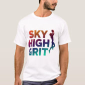 Sky High Grit Football Motivational Sports Tシャツ (正面)