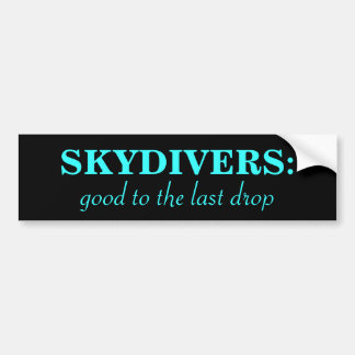 Skydiverのモットー バンパーステッカー