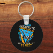 Skydiving If Your Parachute Doesnt Deploy Dont  キーホルダー (正面)