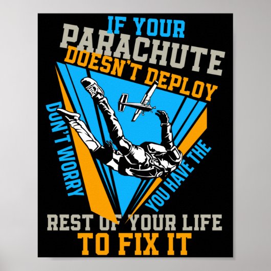 Skydiving If Your Parachute Doesnt Deploy Dont ポスター (正面)