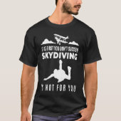 Skydiving Skydiver Parachute BASE Jump Plane Tシャツ (正面)