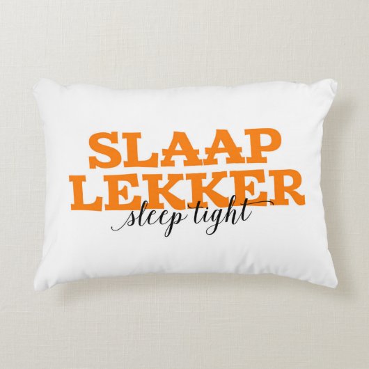 Slaap Lekker/睡眠の堅いオランダの用語の単語 アクセントクッション (正面)