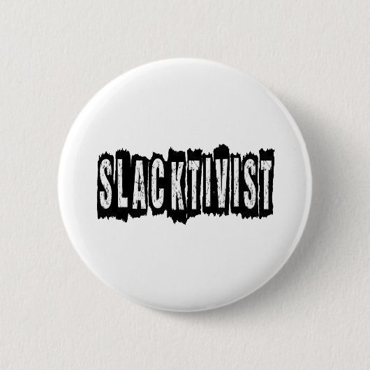 Slacktivist 缶バッジ (正面)