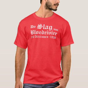 Slag van Bloedrivierは死にます Tシャツ