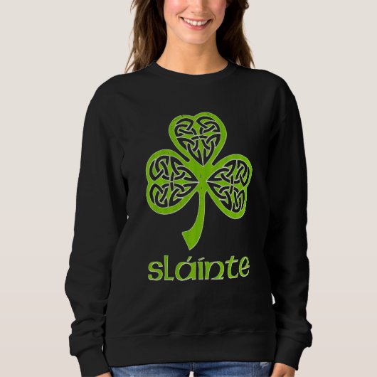 Sláinte Celtic Knot C St Patrick's Day Gaelic Slai スウェットシャツ (正面)