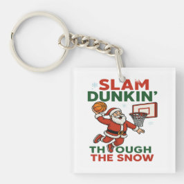 Slam Dunkin Through The Snow- Christmas Basketball キーホルダー