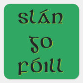 Slán Go Fóill スクエアシール (正面)