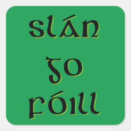 Slán Go Fóill スクエアシール