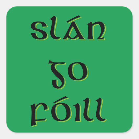 Slán Go Fóill スクエアシール (正面)