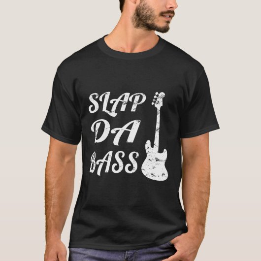 Slap Da Bass Bass Guitar Tシャツ (正面)