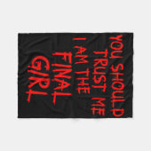 Slasher Movies私は最後の女の子を信頼 フリースブランケット (正面(横))