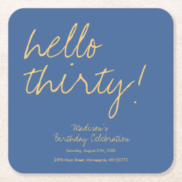 Slate Blue Hello Thirty 30歳の誕生日 カスタムパーティー スクエアペーパーコースター