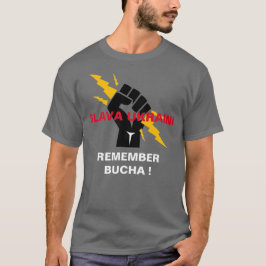 SLAVA UKRAINI REMEMBER BUCHA Tシャツ
