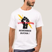 SLAVA UKRAINI REMEMBER BUCHA Tシャツ (正面)