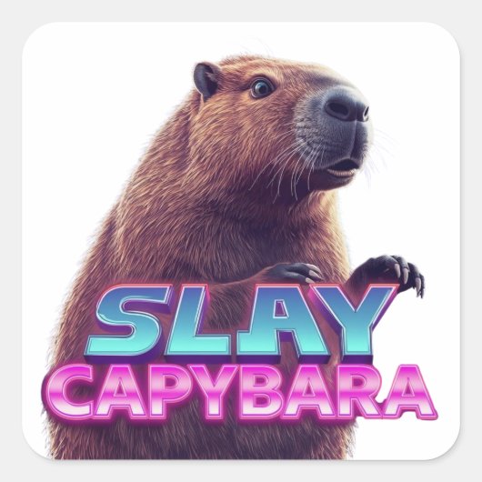 Slay Capybara Funny Animal Meme Gift スクエアシール (正面)