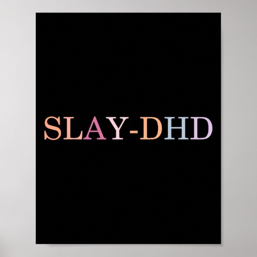 Slay-dhd Funny Design ポスター (正面)
