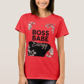 Slay Every Day -ボスベビーエナジーシャツ Tシャツ (正面)