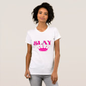Slay Queen T-Shirt Design  Tシャツ (正面フル)