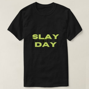 Slay the Day Printed モダン Black Men's T-shirts Tシャツ
