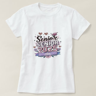 Slayin' Senior 2025 – かわいい卒業シャツ Tシャツ