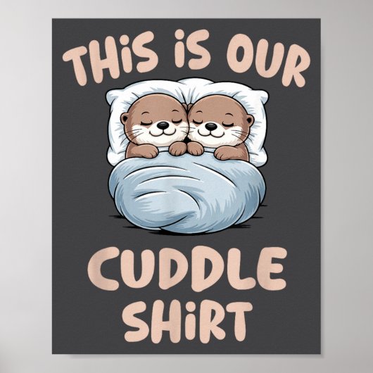 Sleeng Otter Couple This Is Our Cuddle ポスター (正面)