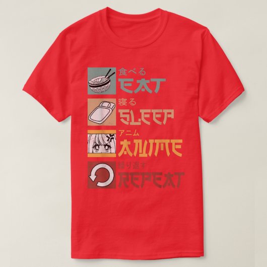 Sleep 食べ Anime Repeat - Anime BakaかわいいJapanes Tシャツ (デザイン正面)