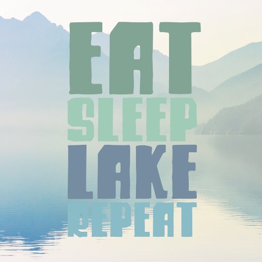 Sleep 食べ Lake Repeatことわざスクリプモダント ウィンドウサイン