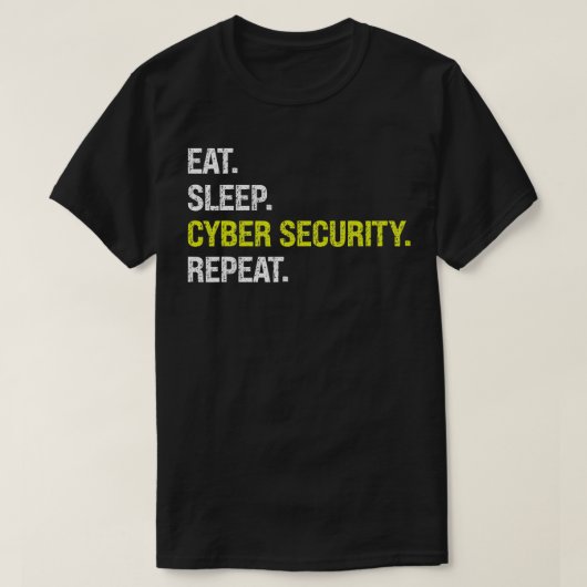 Sleep Cyber 食べ Security Computer Programmer IT An Tシャツ (デザイン正面)