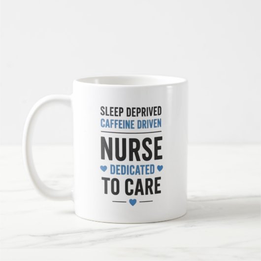 Sleep Deprived Caffeine Driven Nurse Quote コーヒーマグカップ (左)
