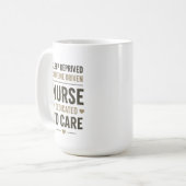 Sleep Deprived Caffeine Driven Nurse Quote コーヒーマグカップ (正面左)