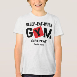 Sleep Eat Work Gym Repeat typography design トライブレンドＴシャツ