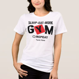 Sleep Eat Work Gym Repeat typography design トライブレンドＴシャツ