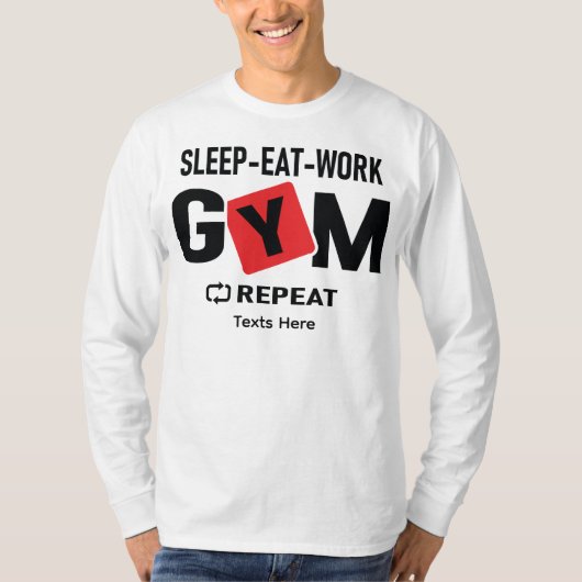 Sleep Eat Work Gym Repeat typography design Tシャツ (正面)