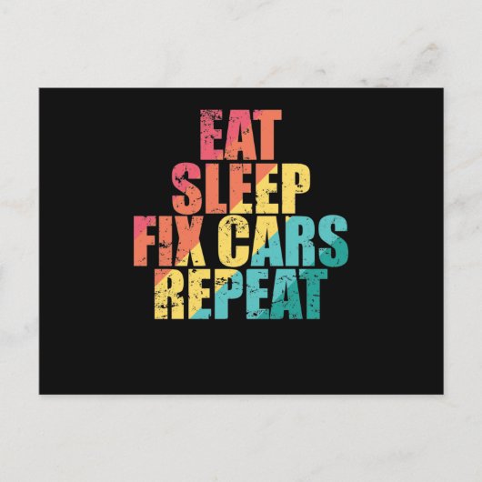Sleep Fix食べ Cars Repeat Auto Mechaniker ポストカード (正面)