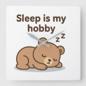 Sleep Is My Hobby – Cute Cartoon Bear Design スクエア壁時計 (正面)